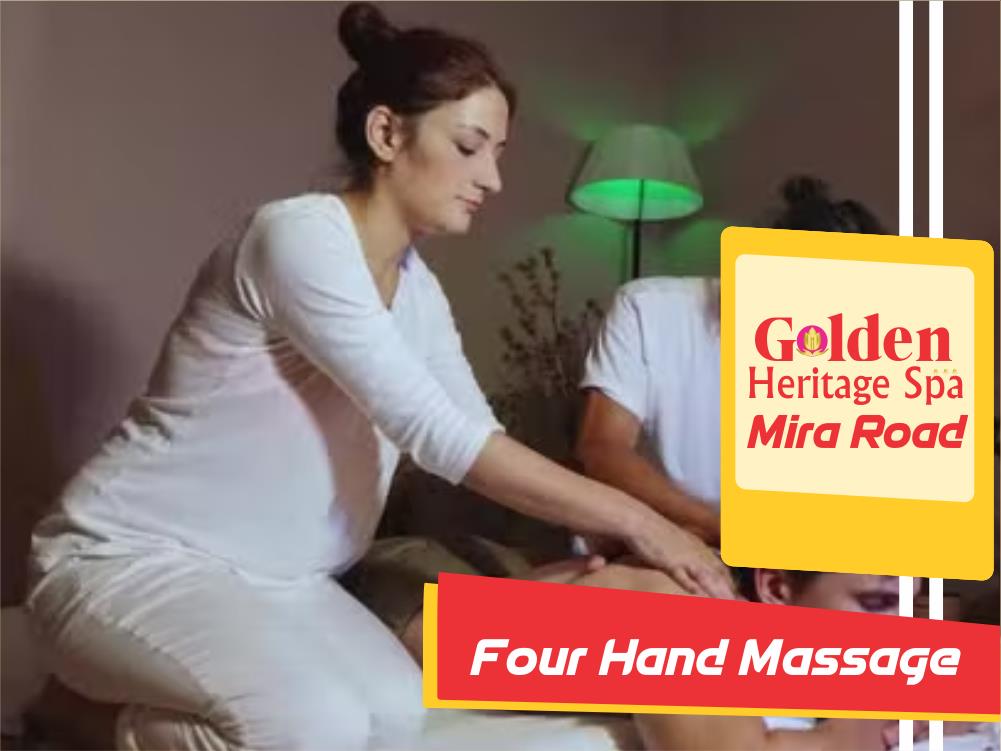 Four Hand Massage in Mira Road